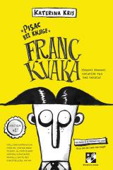 Franc Kvaka. Pisac bez knjige